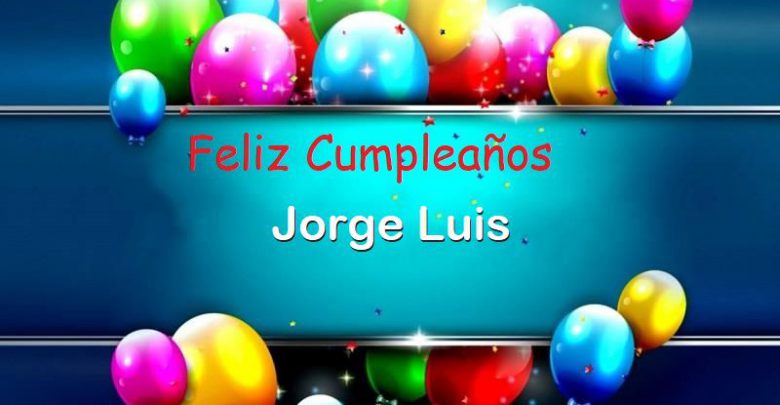 Felicitaciones De Cumpleaños Jorge