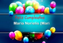 Photo of Feliz Cumpleaños Maria Norielis {Mari