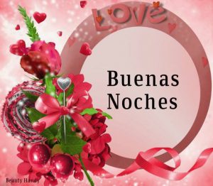 Buenas Noches Con Frases De Amor Para Facebook