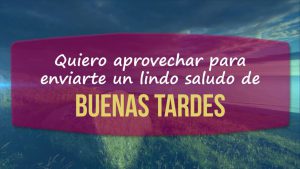 Buenas Tardes Para Mi Amor Para Whatsapp Celular