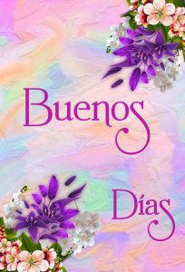 Buenos Buenos Dias Para Descargar