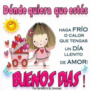 Buenos Dias Mi Vida Frases Para Mi Amor