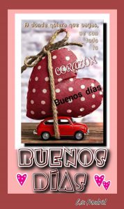 Buenos Dias Para Tu Amor Para Mi Amor