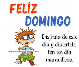 Domingo En Familia Frases Para Whatsapp