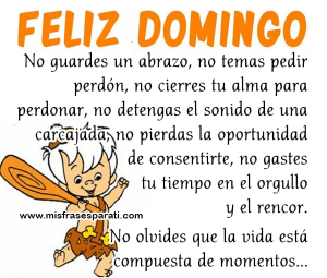 Feliz Domingo Frases Bonitas Para Celular