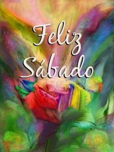 Feliz Sabado Frases Para Whatsapp