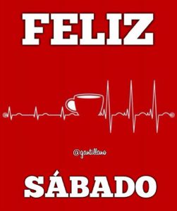 Fotos Feliz Sabado