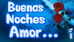 Frases Bonitas De Buenas Noches Para Mi Novia Para Descargar Gratis