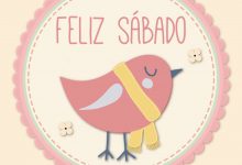Photo of Frases Feliz Sabado Amigos Para Celular