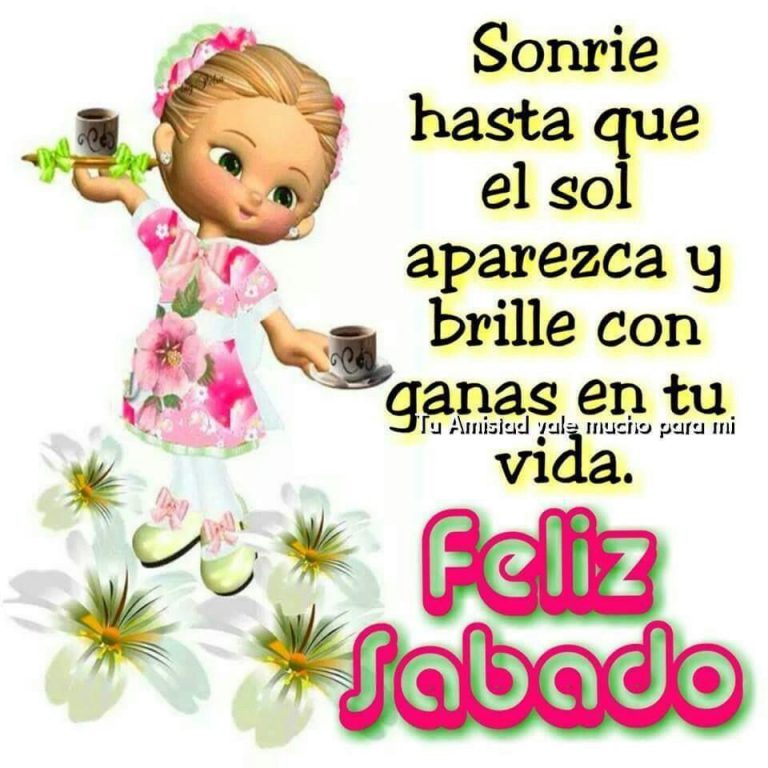 Frases Para Un Sabado Feliz Para Celular