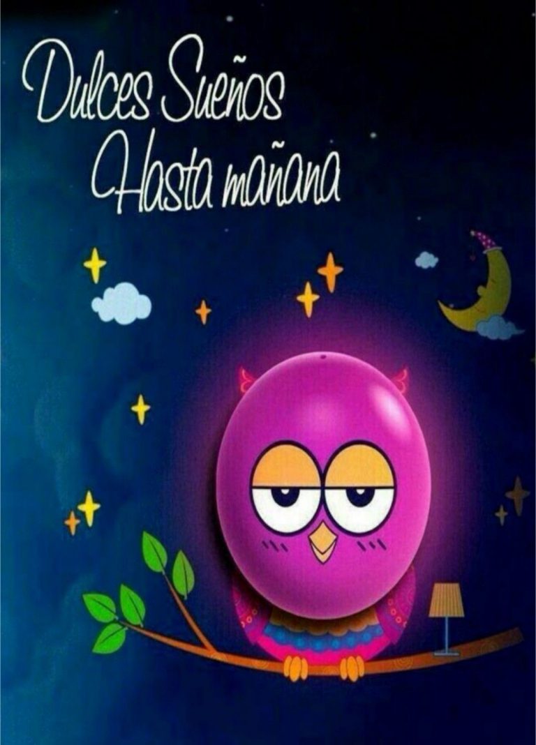 Hasta Mañana Dulces Sueños Para Whatsapp – Imágenes De Bonitas Para ...