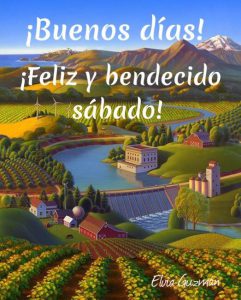 Hola Amor Feliz Sabado