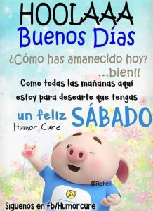 Hola Feliz Sabado Para Celular