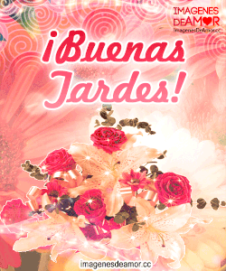 Imágenes buenas tardes mi amor gif animadas