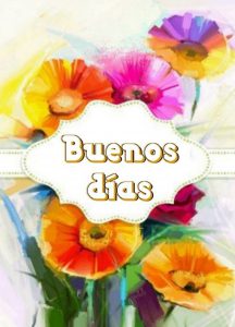 Imagenes Con Mensaje De Buenos Dias Para Celular