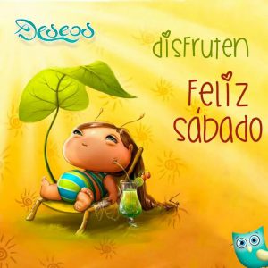 Imagenes Feliz Sabado Para Facebook