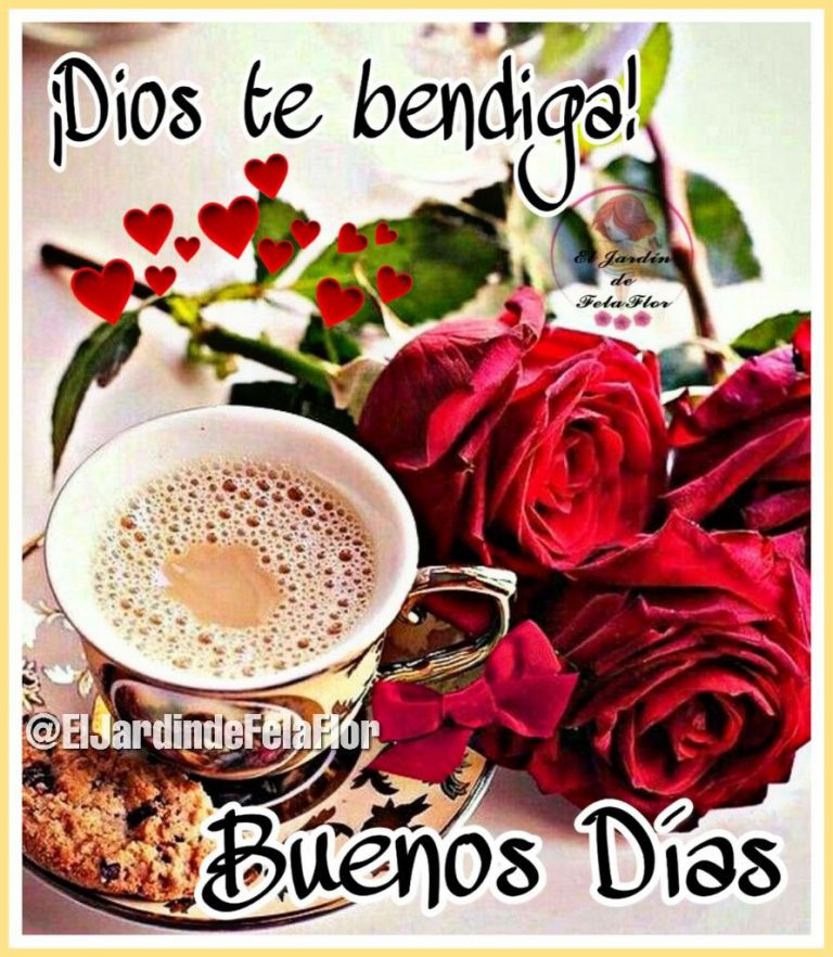 Muy Buenos Dias Mi Amorcito Para Una Amiga