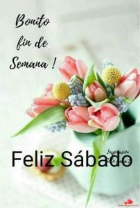 Muy Feliz Sabado