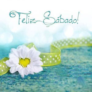 Versos De Feliz Sabado Para Whatsapp