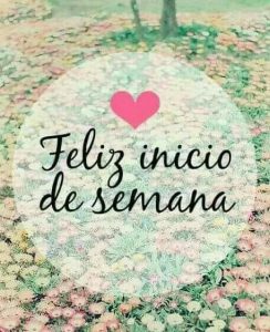 Imagenes de buen inicio d semana