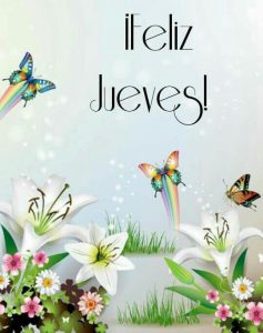 Buen Dia Y Feliz Jueves Para Facebook