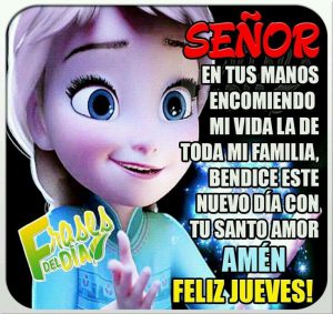 Buenos Dias Feliz Jueves Frases