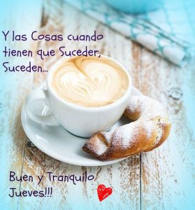 Buenos Dias Feliz Jueves Para Whatsapp
