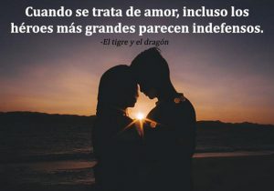 Cuando Se Trata De Amor Incluso Los Heroes Mas Grandes Parecen Indefensos frases bonitas