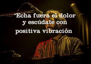 Echa Fuera El Dolor Y Escudate Con Positiva Vibracion frases bonitas