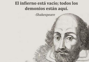 El Infierno Esta Vacio Todos Los Demonios Estan Aqui frases bonitas