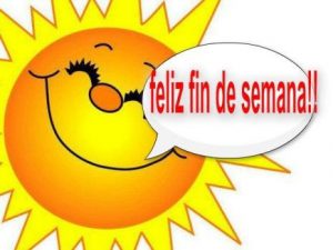 Feliz Fin Semana Frases