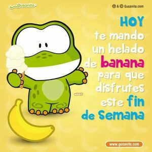 Feliz sábado y fin de semana