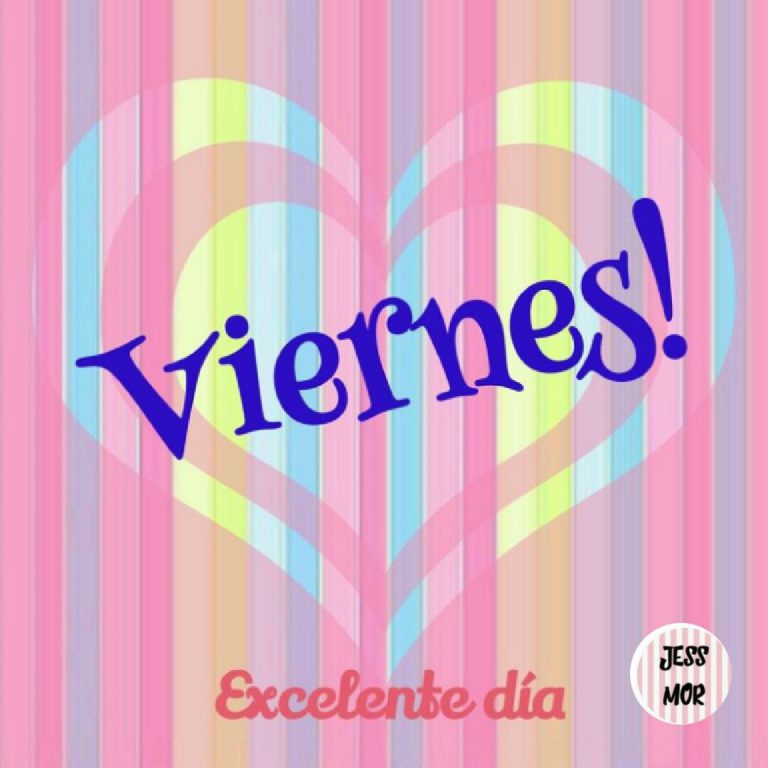 Feliz Viernes Y Fin De Semana
