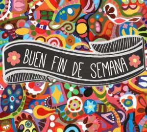 Fin De Semana Bonito
