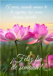 Fotos Para Desear Buen Fin De Semana