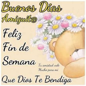 Frases Bonitas De Fin De Semana