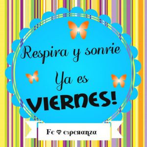 Frases Bonitas Del Dia Viernes