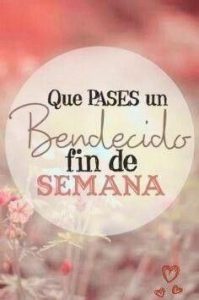 Frases De Fin De Semana Para Amigos