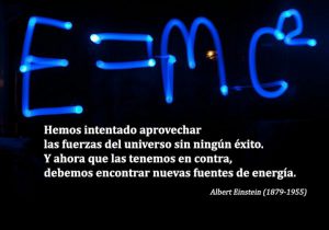Hemos Intentado Aprovechar Las Fuerzas Del Universo Sin Ningun Exito Y Ahora Que Las Tenemos En Contra Debemos Encontrar Nuevas Fuentes De Energia frases bonitas