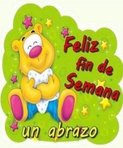 Imagenes Con Frases De Fin De Semana