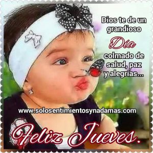 Imagenes De Feliz Dia Jueves Para Celular Descargar