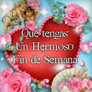 Imagenes De Fin De Semana De Amor