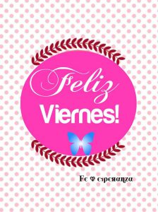 Imagenes Para Desear Feliz Viernes