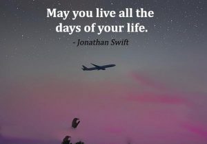 May You Live All The Days Of Your Life Espero Que Vivas Cada Dia De Tu Vida frases bonitas