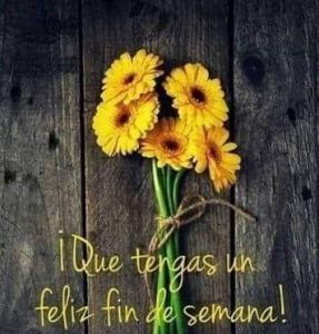 Mensaje De Fin De Semana Para Mis Amigos