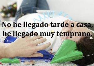 No He Llegado Tarde A Casa He Llegado Muy Temprano frases bonitas