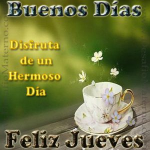 Postales Del Dia Jueves Para Facebook