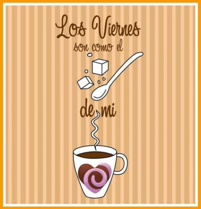 Postales Feliz Viernes Para Whatsapp