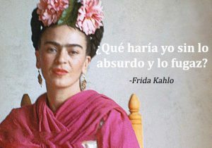 Que haria yo sin lo absurdo y lo fugaz frases bonitas