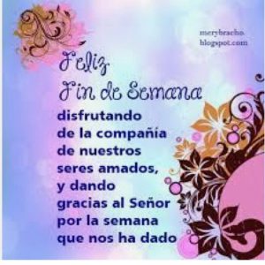 Saludos De Fin De Semana Para Amigos